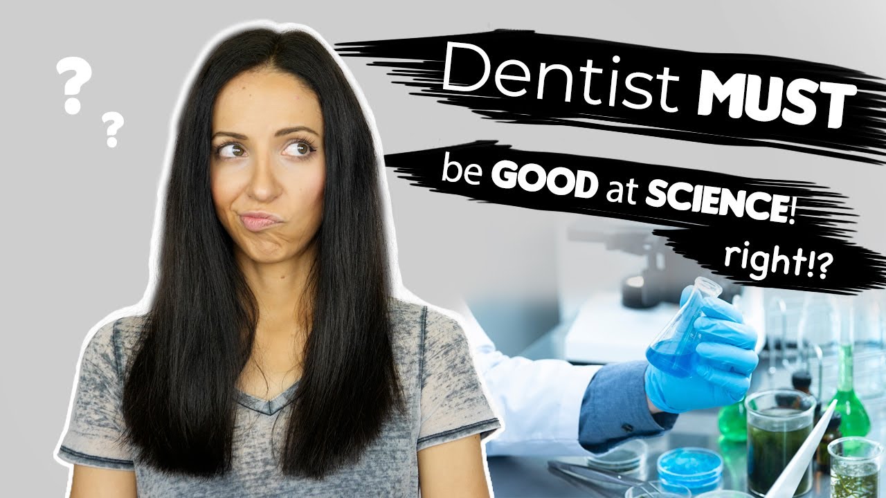 Can You Become a Dentist If You're Bad At Science