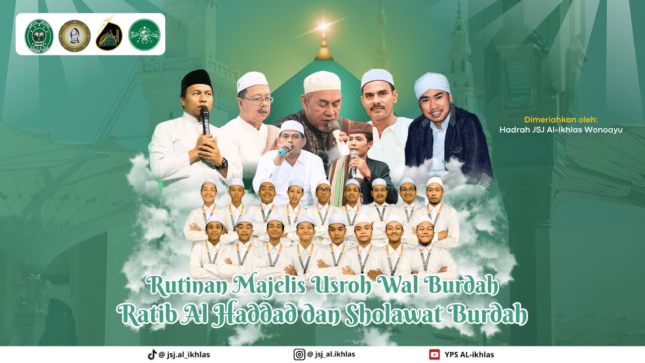 Rutinan Ratib Al Haddad dan Maulid Burdah Majelis Usroh Wal Burdah