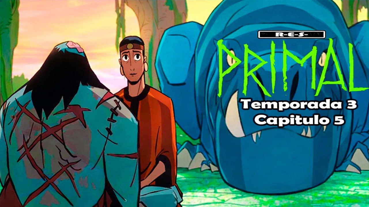 Primal Temporada 3 Capitulo 5 | Resumen