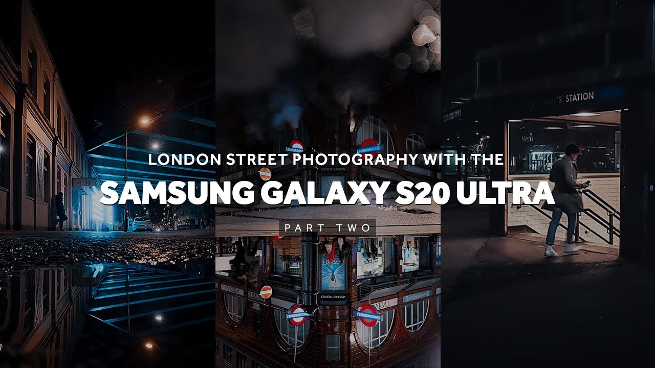 Street Photography in London with the Samsung Galaxy S20 Ultra Pt.2 - with free Cheat Sheet download