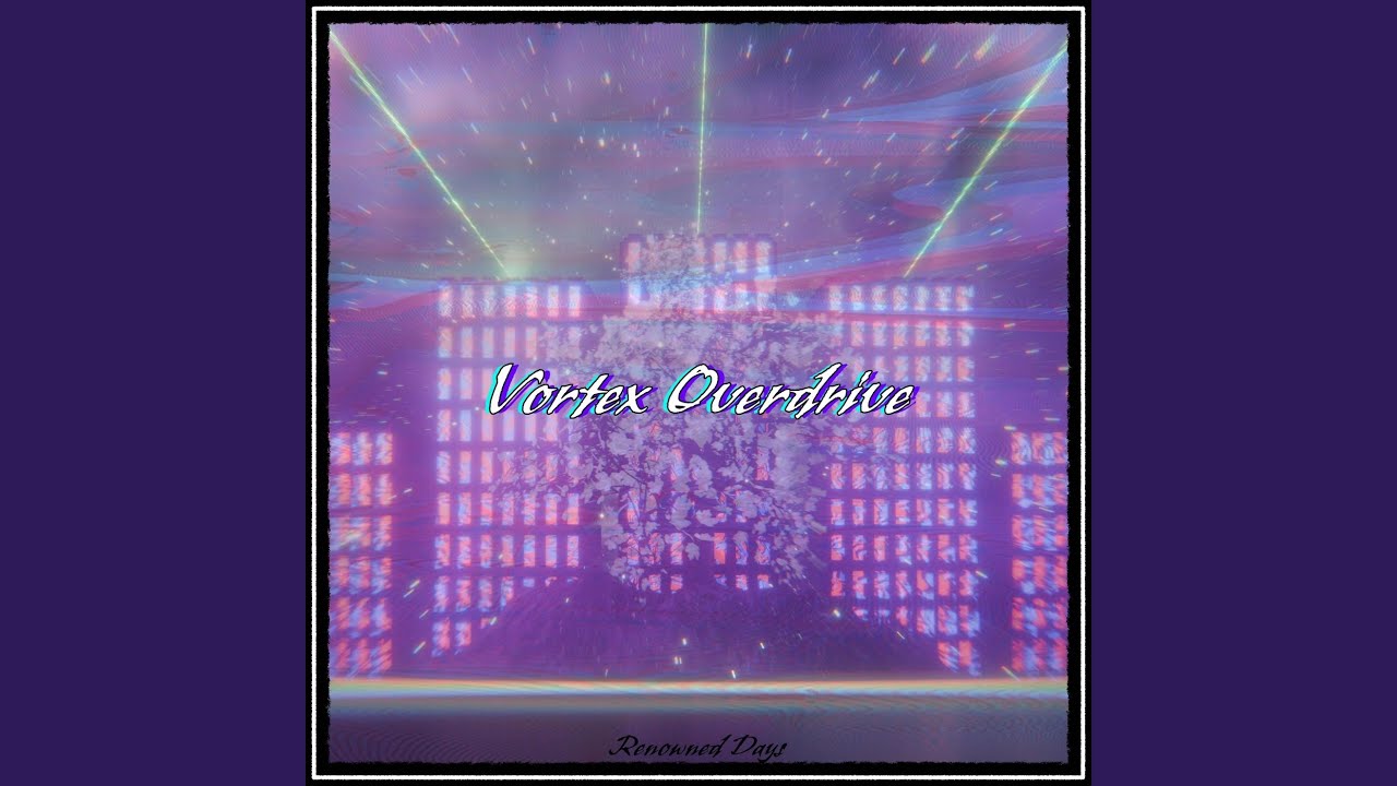 Vortex Overdrive