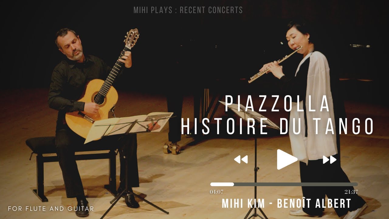 PIAZZOLLA::: Histoire du Tango ::: Mihi Kim, flute - Benoît Albert, guitar