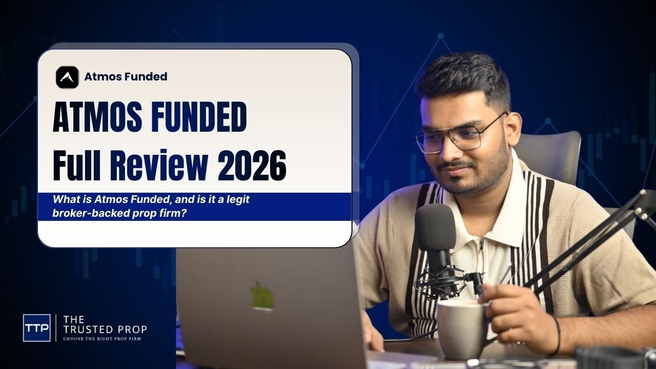 Atmos Funded Review 2026 | Broker-Backed Prop Firm | The Trusted Prop