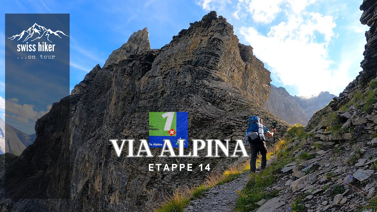 Über die felsige Bunderchrinde! Via Alpina - 14/20: Kandersteg bis Adelboden