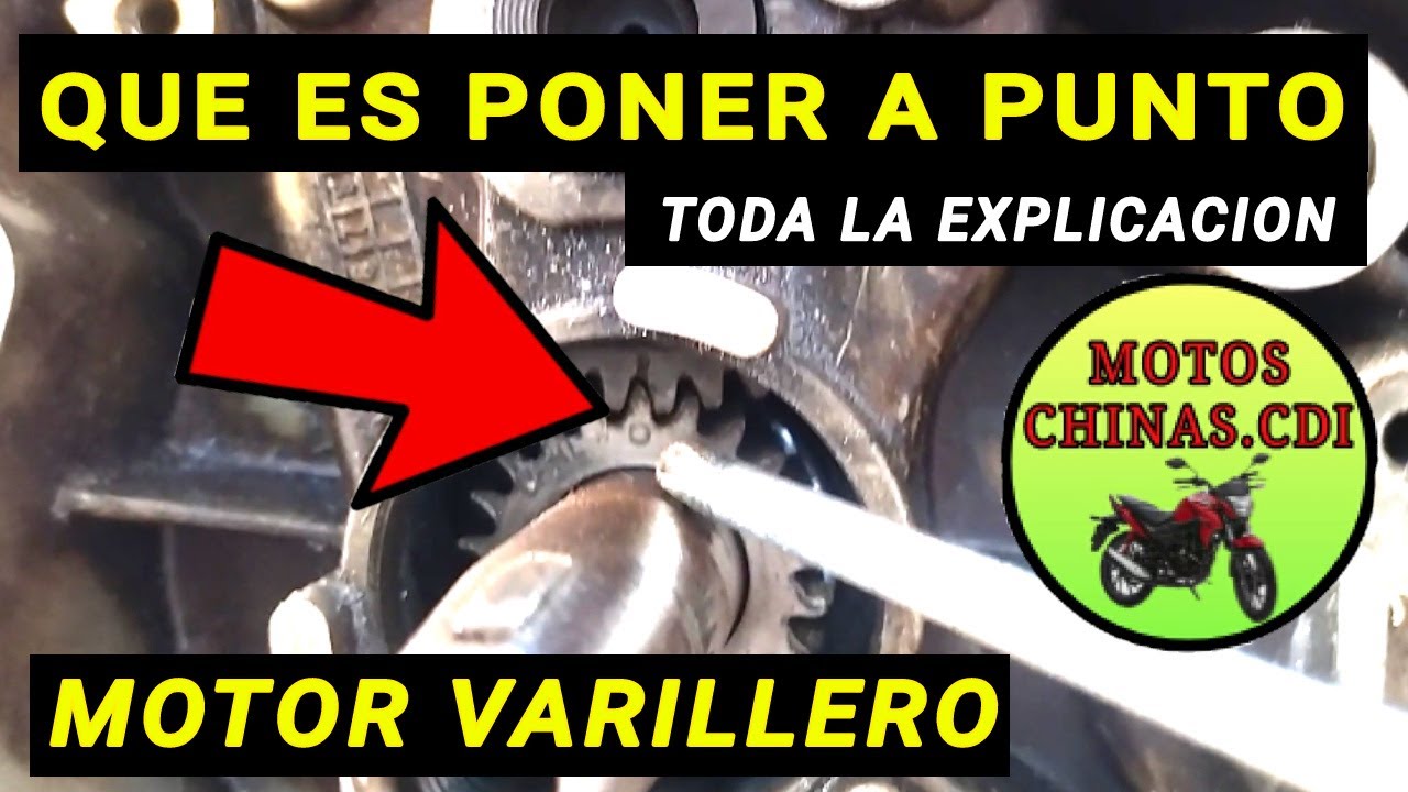 Poner a punto un motor Varillero. procedimiento y explicacion.