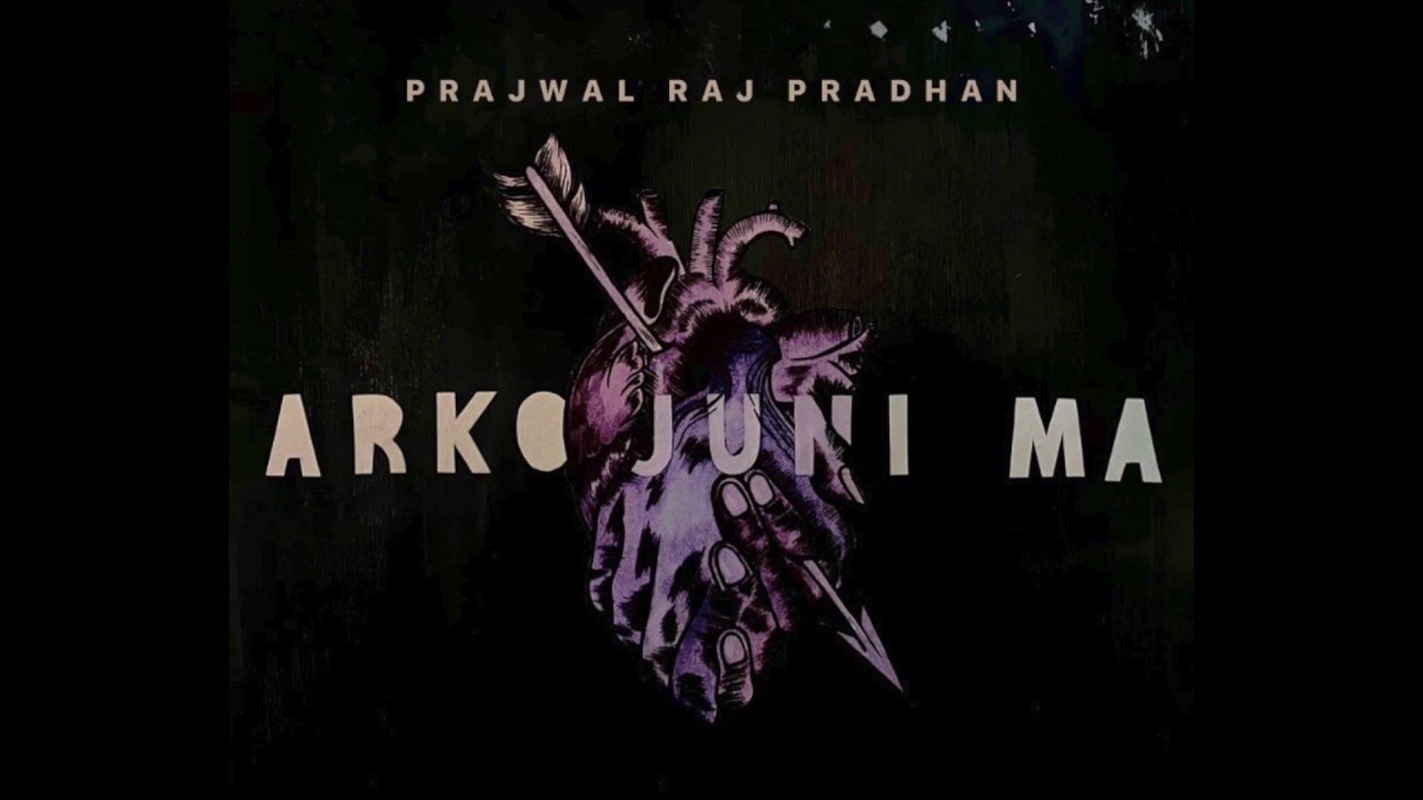 Prajwal Raj Pradhan - ARKO JUNIMA (Acoustic)