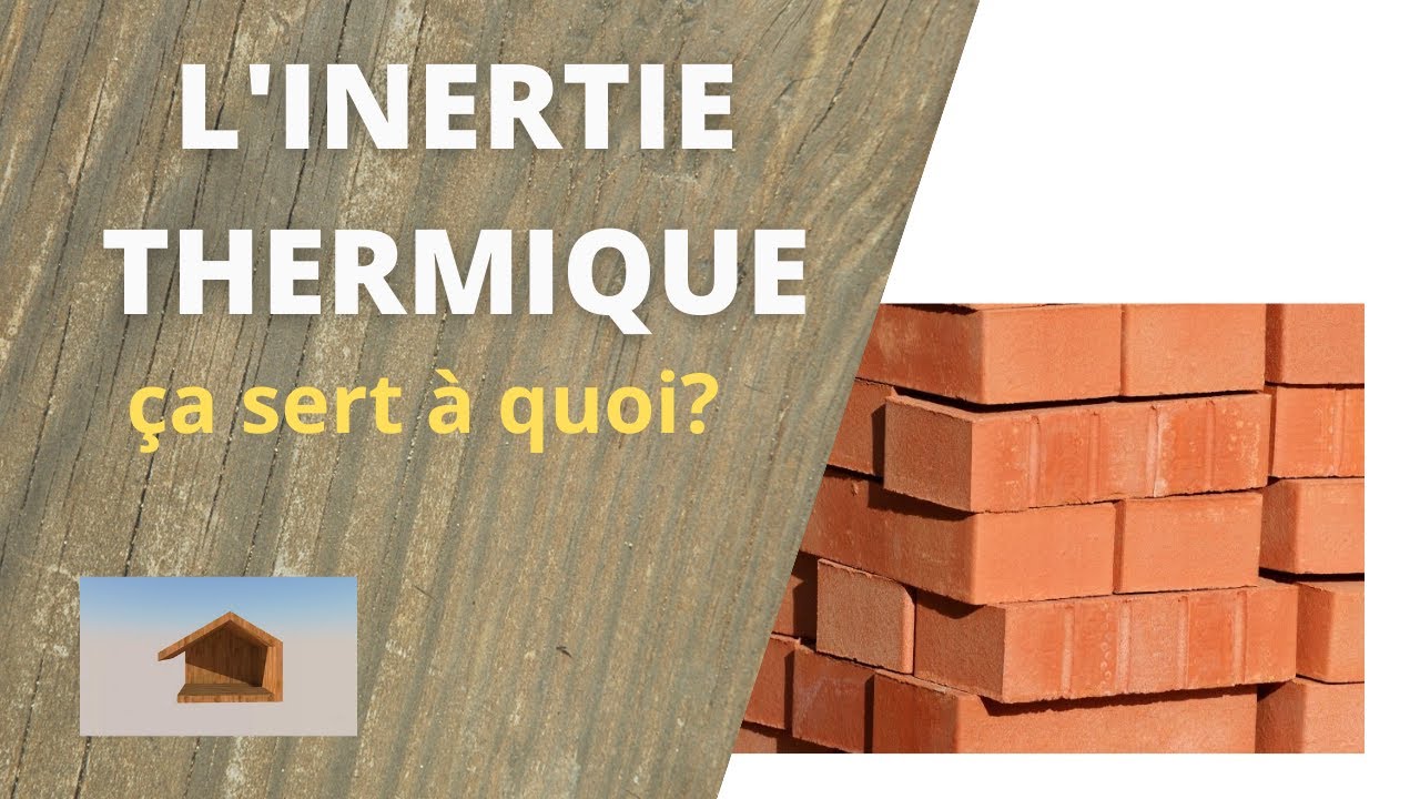 15 - L'inertie dans une maison passive en ossature bois