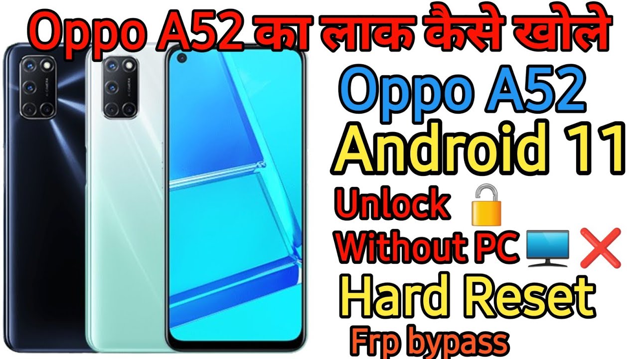 Oppo A52 Hard Reset 🔐🔓|| CPH2061 Android 11 || Frp Bypass 2025