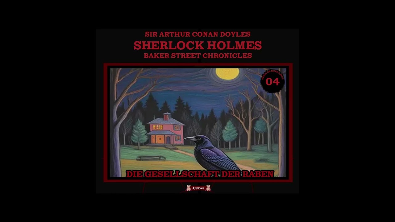 Sherlock Holmes - Die Gesellschaft der Raben