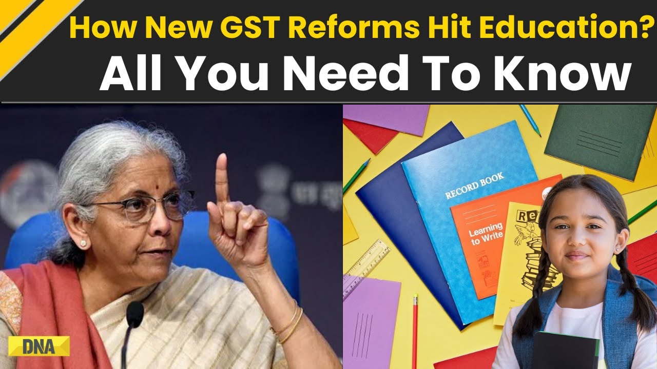 GST News: What's In It For GST 2.0 In Education Sector? Here's All You Need To Know GST New Reforms
