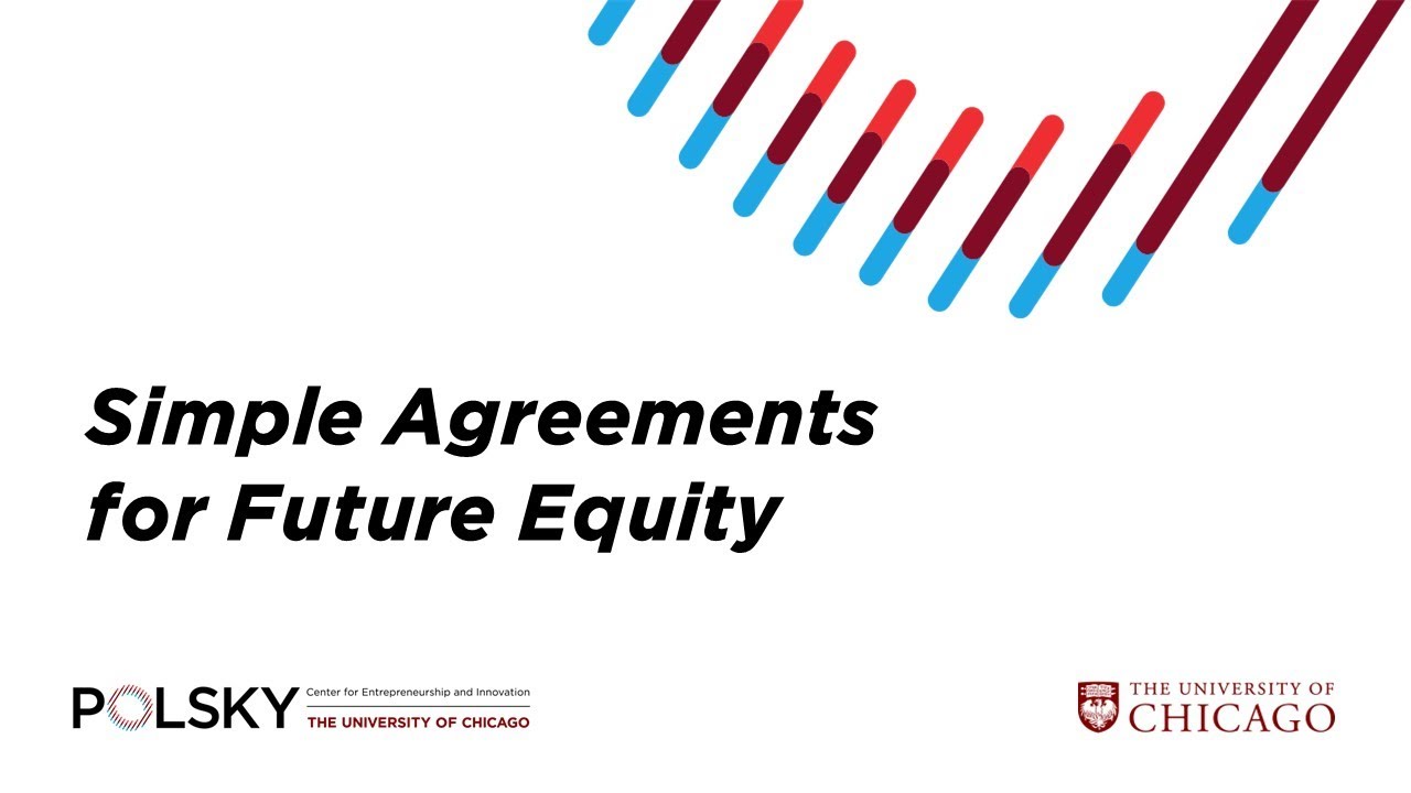 Entrepreneurship Essentials (E2) - Simple Agreement for Future Equity (SAFE) 101