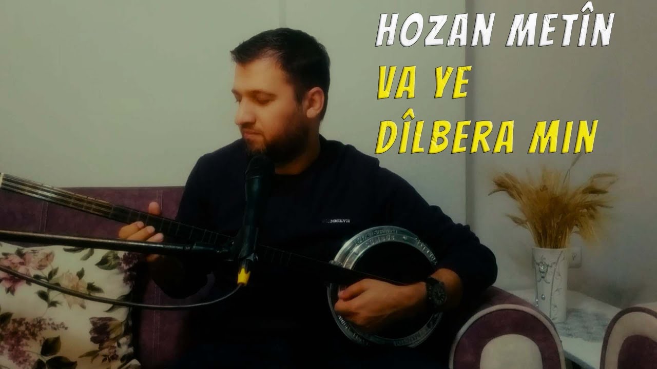 Va ye Dilbera mın - Hozan Metin