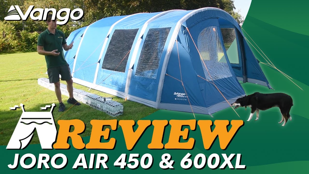 Vango Joro Air 450 & 600XL Tent Review Video 2022