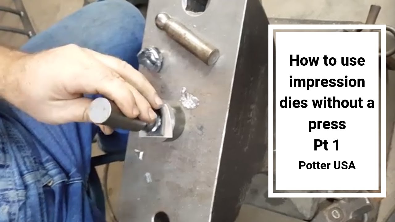 How to use impression dies without a press Pt 1
