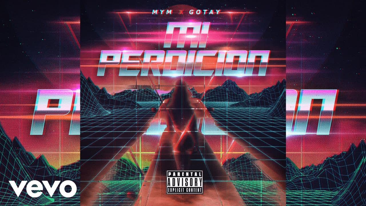 MyM & Gotay - Mi Perdición (Audio)