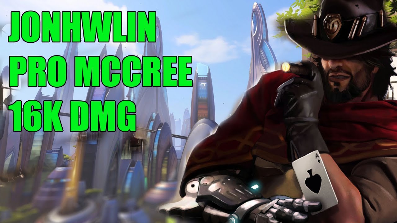JOHNWLIN PRO MCCREE GAMEPLAY 16K DMG - TOP 500 OVERWATCH SEASON 26