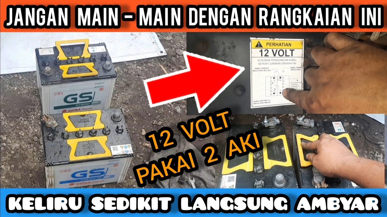 12 VOLT MEMAKAI 2 AKI (memasang aki untuk mobil truk TOYOTA DYNA)