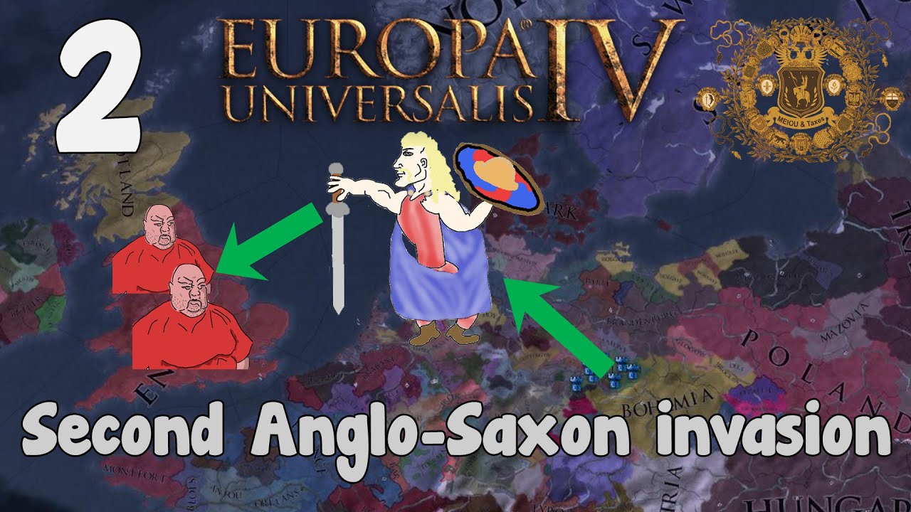 Eu4 Meiou and Taxes -  The Second Anglo-Saxon invasion 2