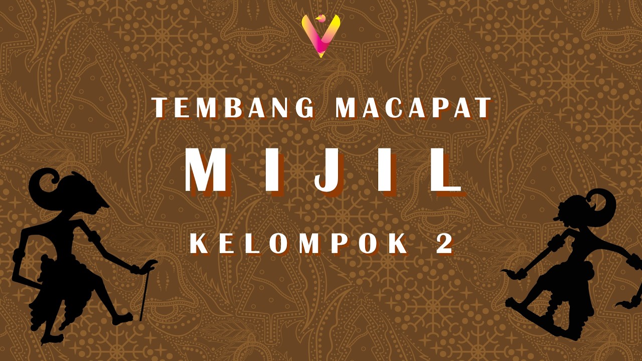 Tembang Macapat Mijil : Kelompok 2