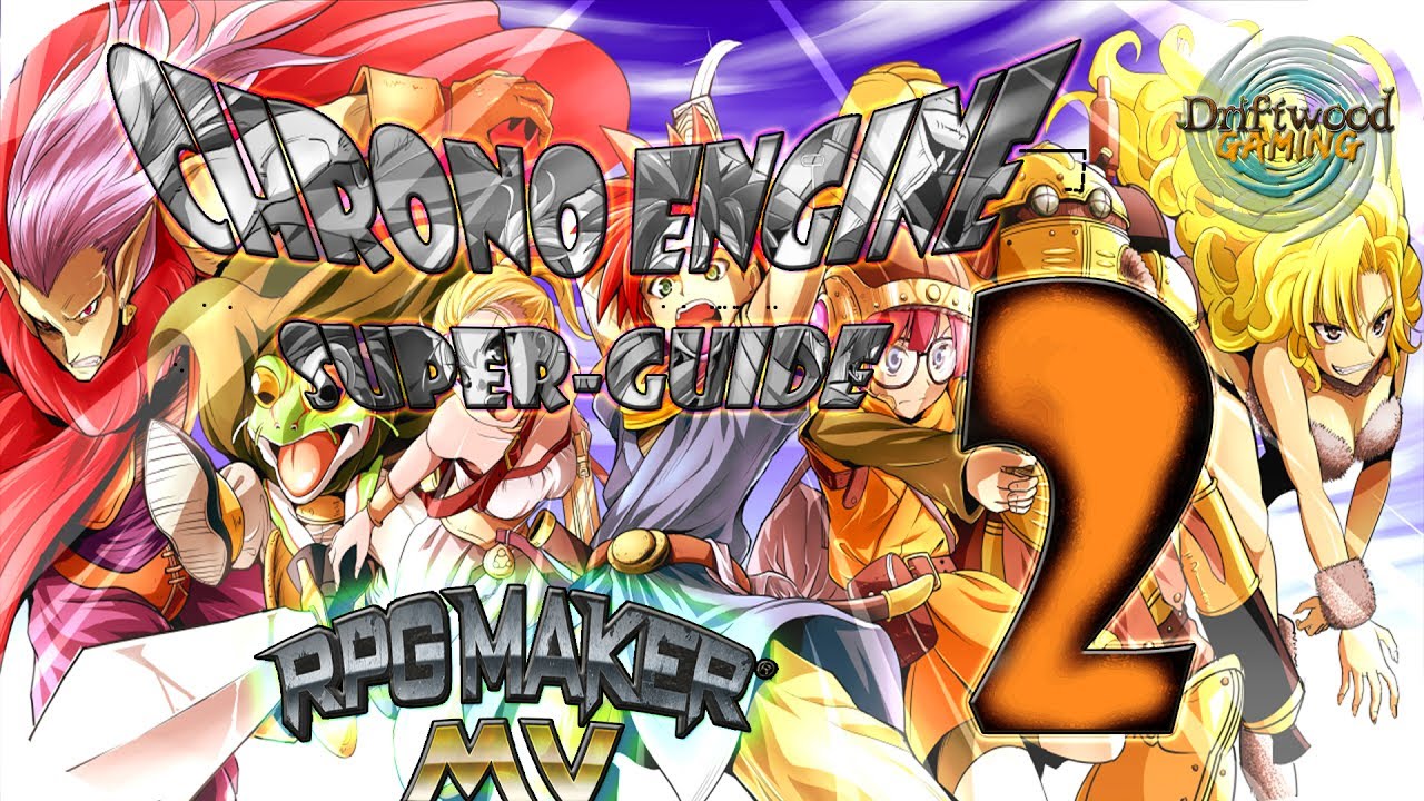 MOG's Chrono Engine Super Guide (pt.2)- Starting a New Project Using Chrono Engine - RPG Maker MV
