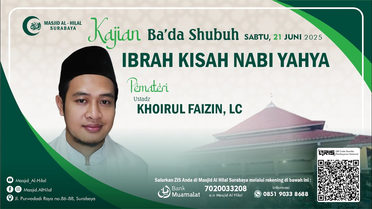 [LIVE] Kajian Ibrah Kisah Nabi Yahya | Ustadz Khoirrul faizin, Lc