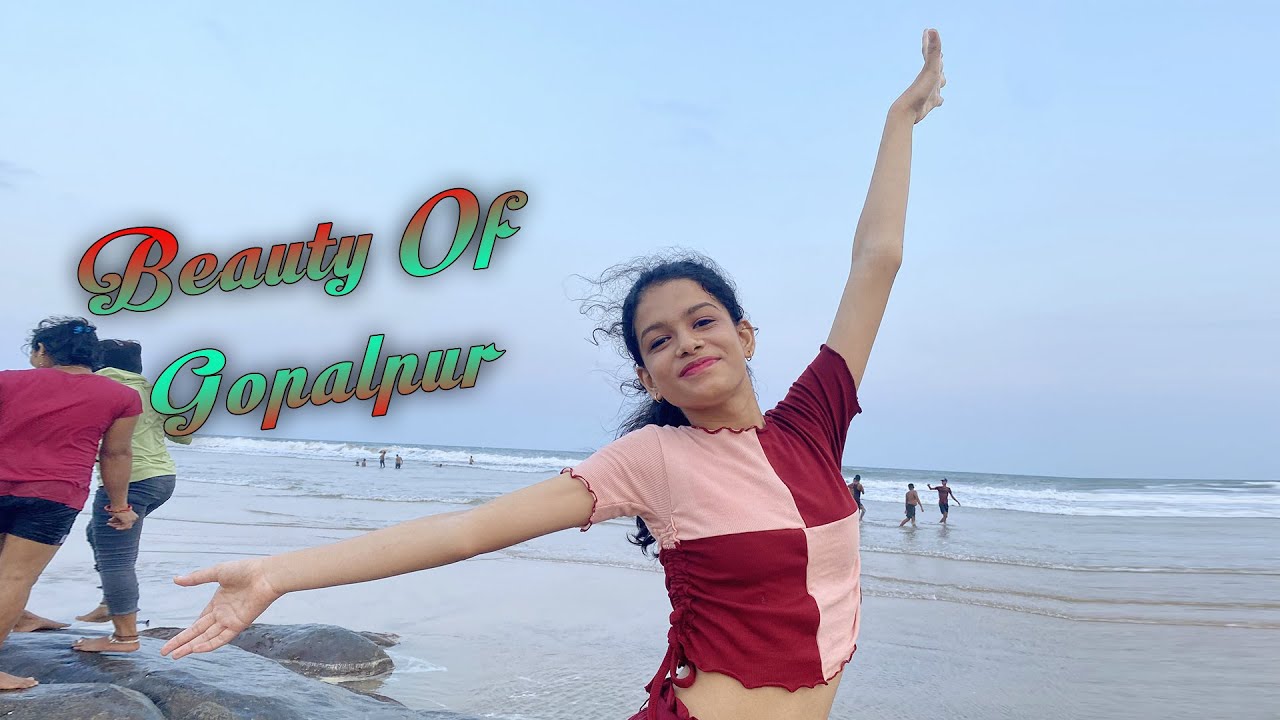 Beauty of Gopalpur Sea Beach |Gopalpur Odisha Ganjam | BEAUTIFUL| New look | Gopalpur Sea Beach Tour