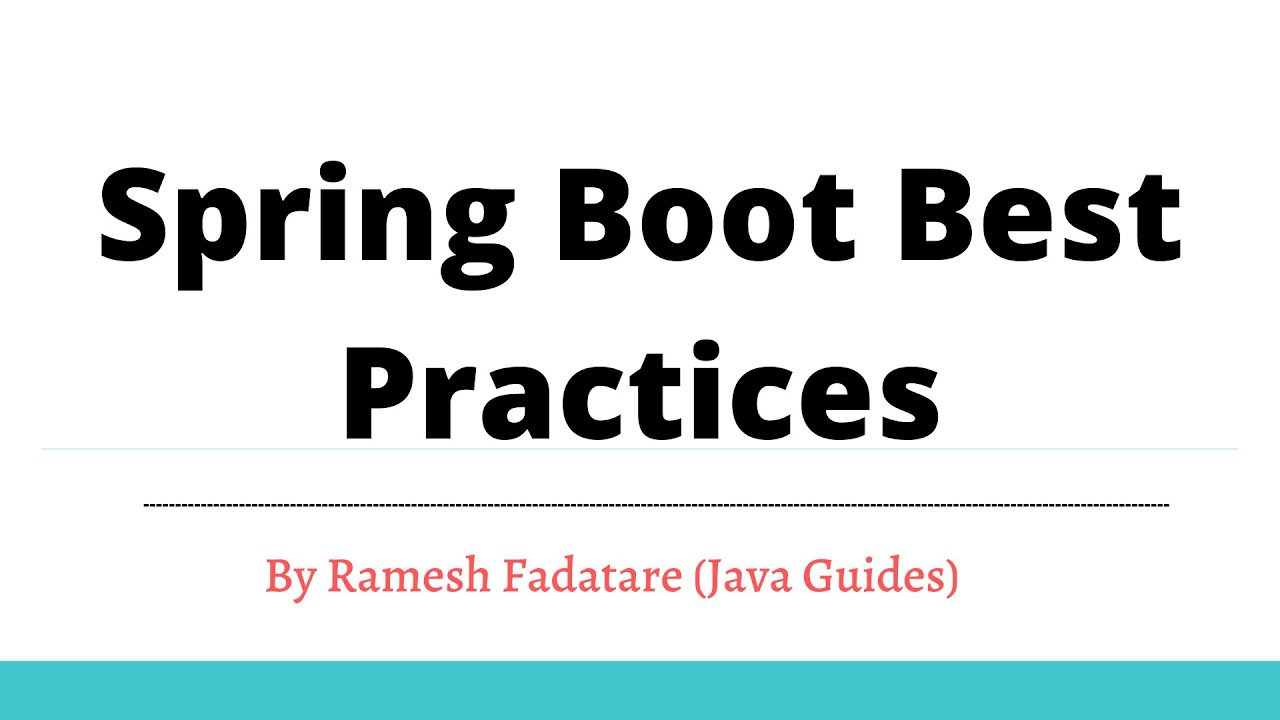 Spring Boot Best Practices | Java Guides