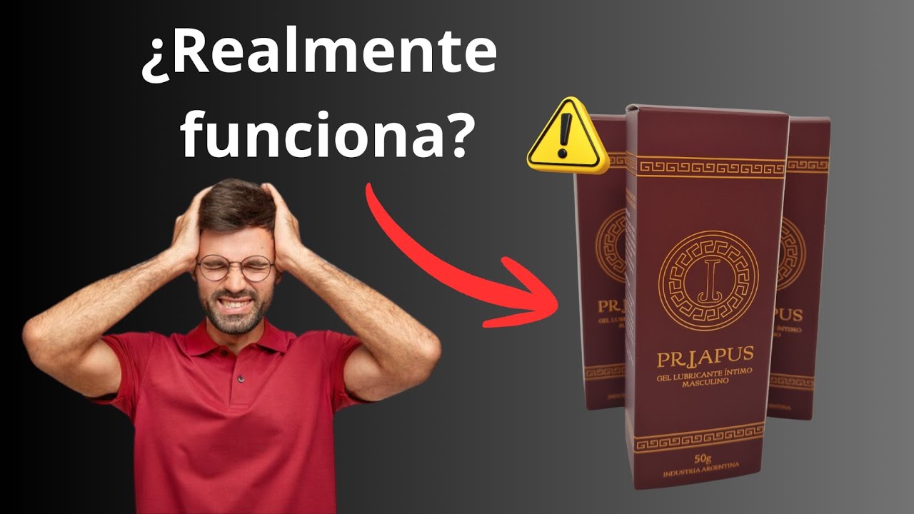 🔥 PRIAPUS GEL &ndash; &iquest;REALMENTE FUNCIONA? OPINIONES REALES, PRECIO Y D&Oacute;NDE COMPRAR EN ARGENTINA 🇦🇷