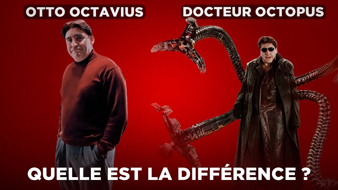 Quelle est la Différence entre Otto Octavius et le Docteur Octopus ?