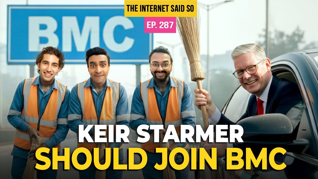 The Internet Said So| EP 287 | KBC kid, Political Hoardings, Keir Starmer 🤝 BMC & more