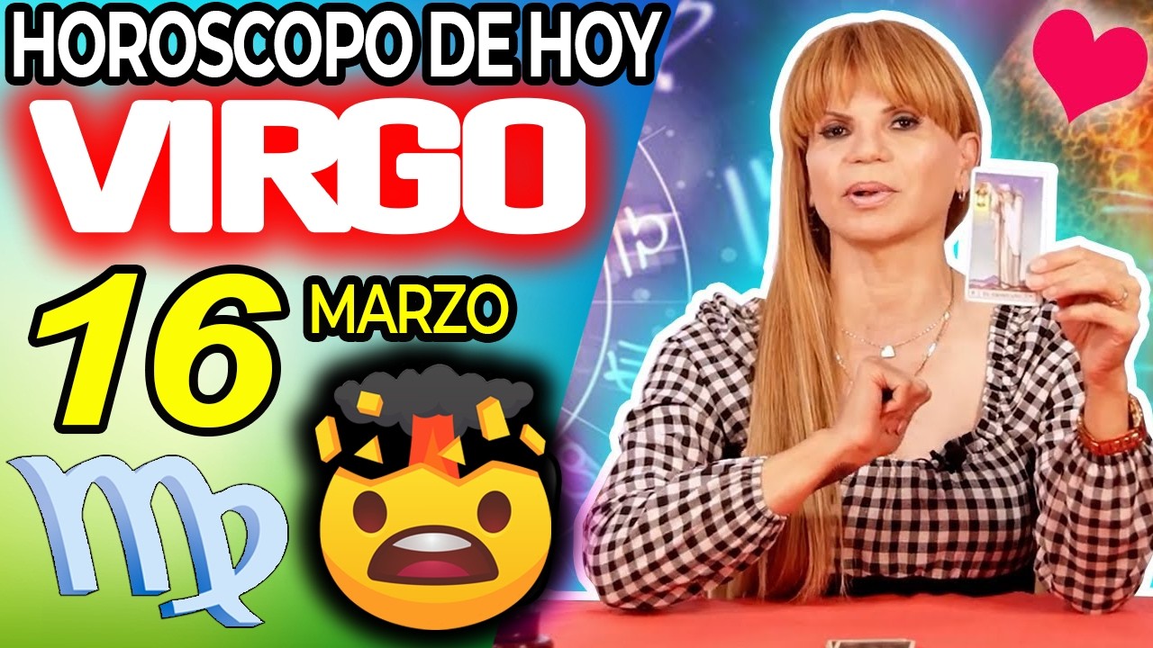 VIRGO ♍💣BOMBAZO LLEGA EL FIN😵DIOS DICE BASTA😇 Horóscopo De Hoy 16 De Marzo 2026 | Mhoni Vidente