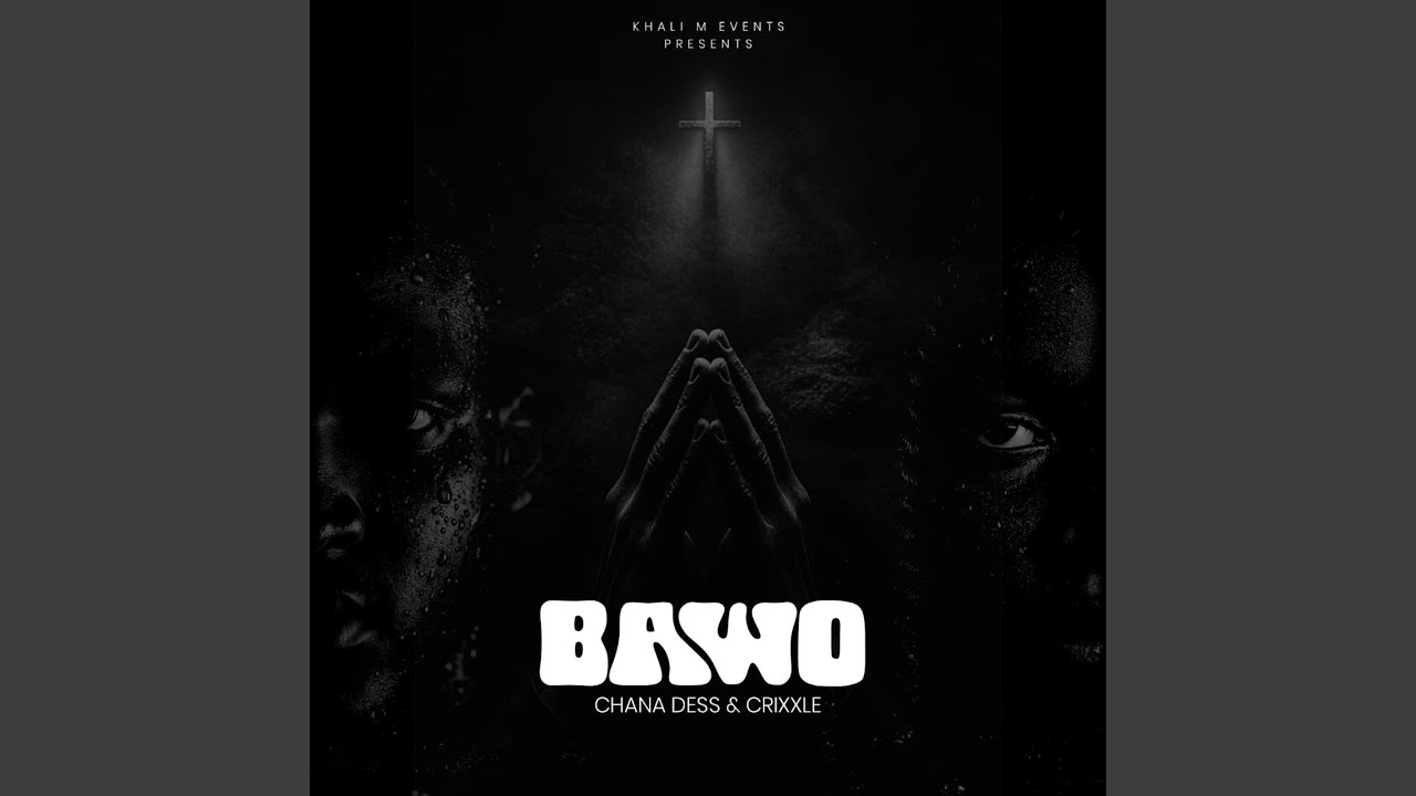 Bawo (Chana Dess x Crixxle)