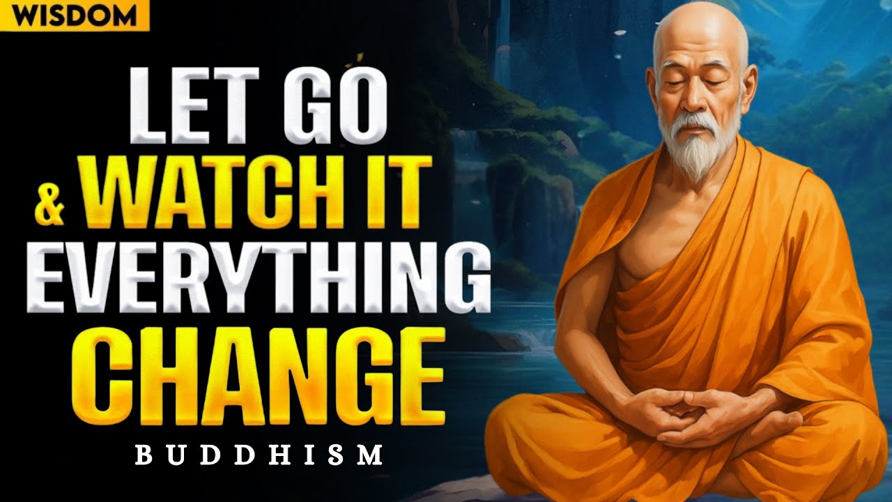 Let Go — Life Will Fall Into Place | Buddhist Truth