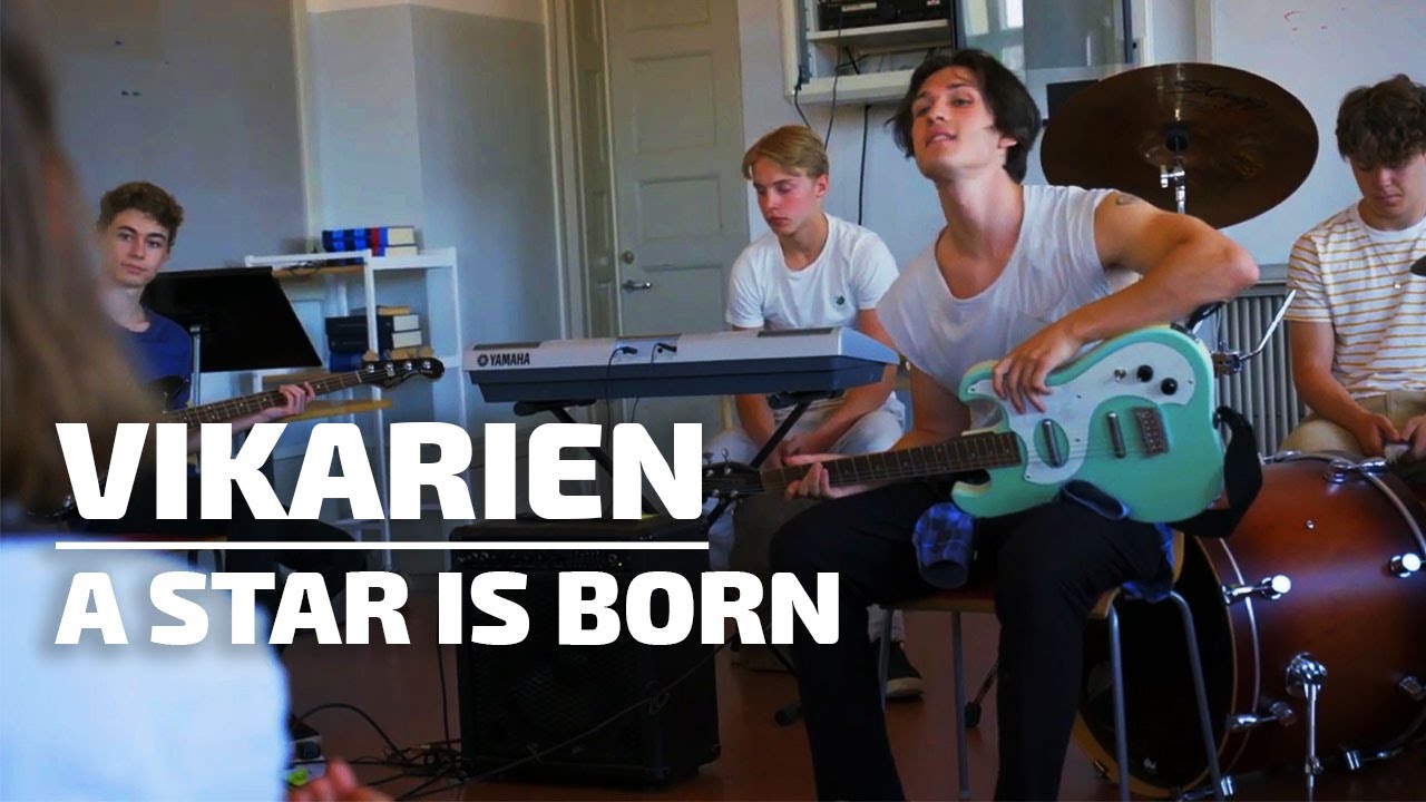 VIKARIEN | A star is born