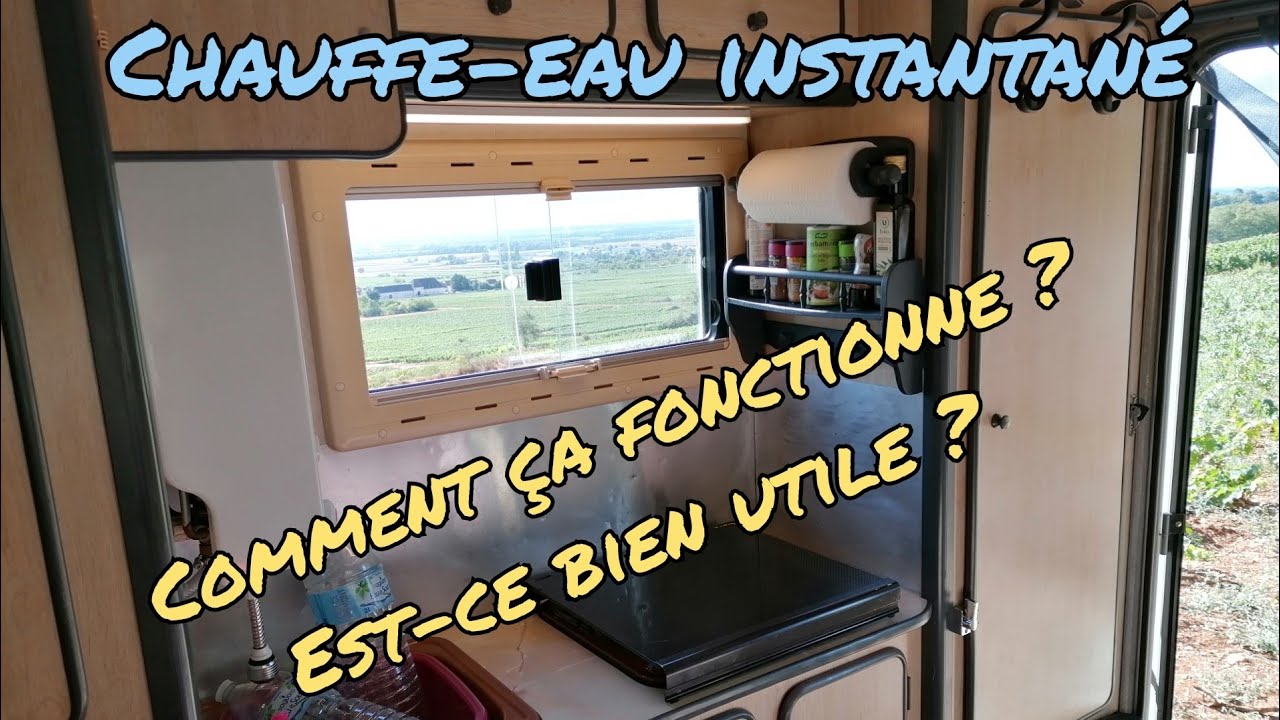 Tuto#18 - Chauffe-eau instantané dans un camping-car