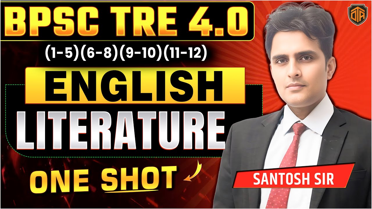 BPSC Tre 4.0 | BPSC Teacher English Literature Class | Bihar Teacher English Class Santosh Sir #tre4