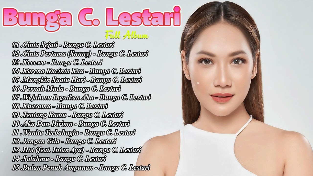 BCL - Bunga Citra Lestari Full Album - Kumpulan Lagu Bunga Citra Lestari Terbaik 🎶🎶