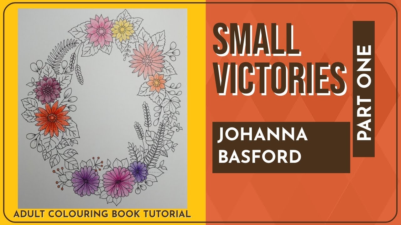 Adult Colouring Tutorial Autumn Wreath from Small Victories by Johanna Basford (part 1)