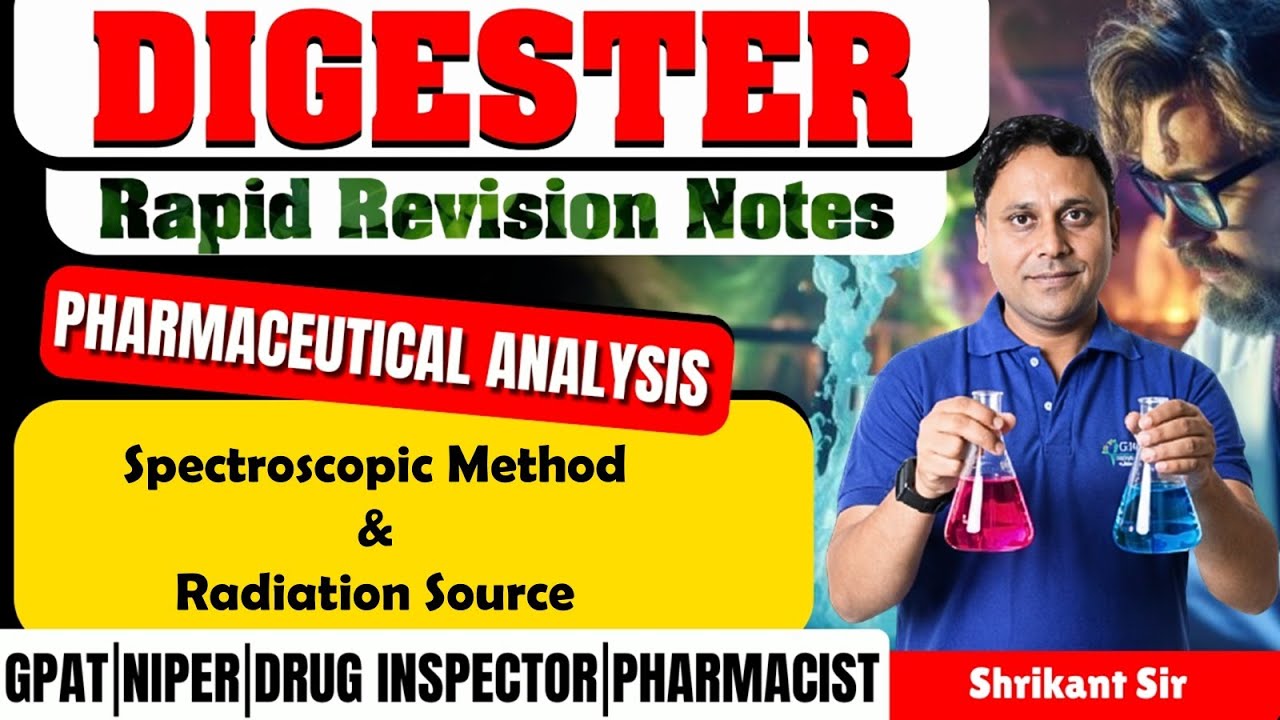 D-25 | Spectroscopic method & Radiation source (PHARMA. ANALYSIS) Rapid reviosion notes #radiation