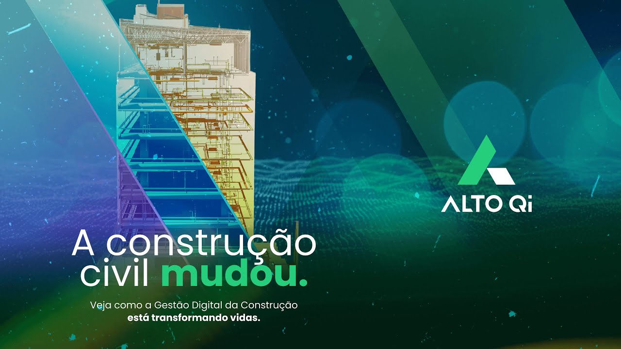 AltoQi e a Gest&atilde;o Digital da Constru&ccedil;&atilde;o