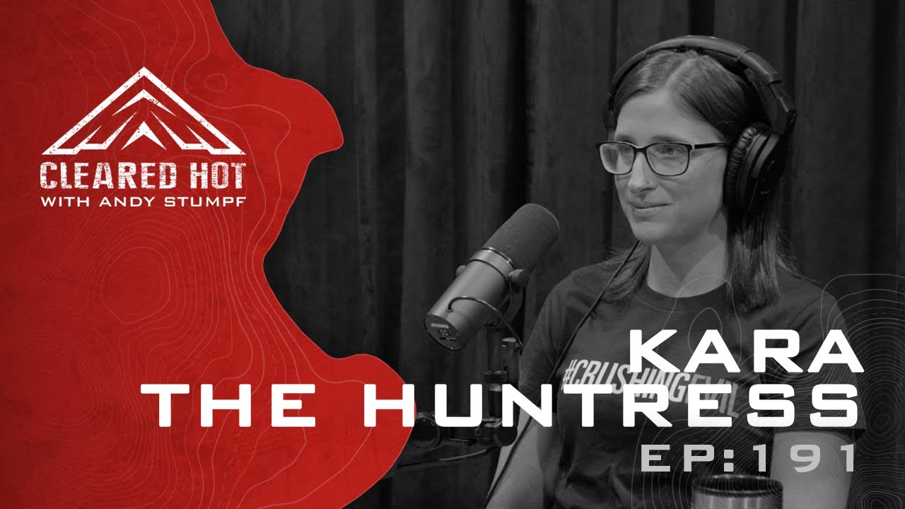 Cleared Hot Episode 191 - Kara the Huntress