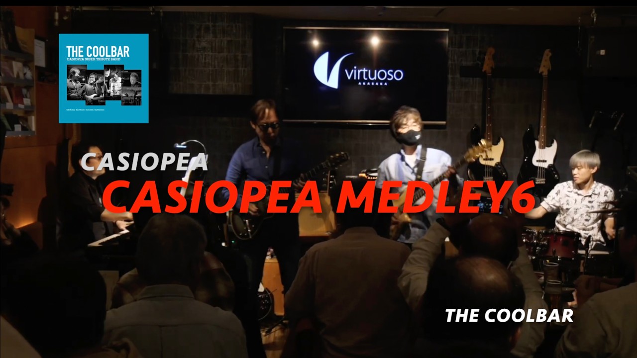 Medley6(CASIOPEA):THE COOLBAR