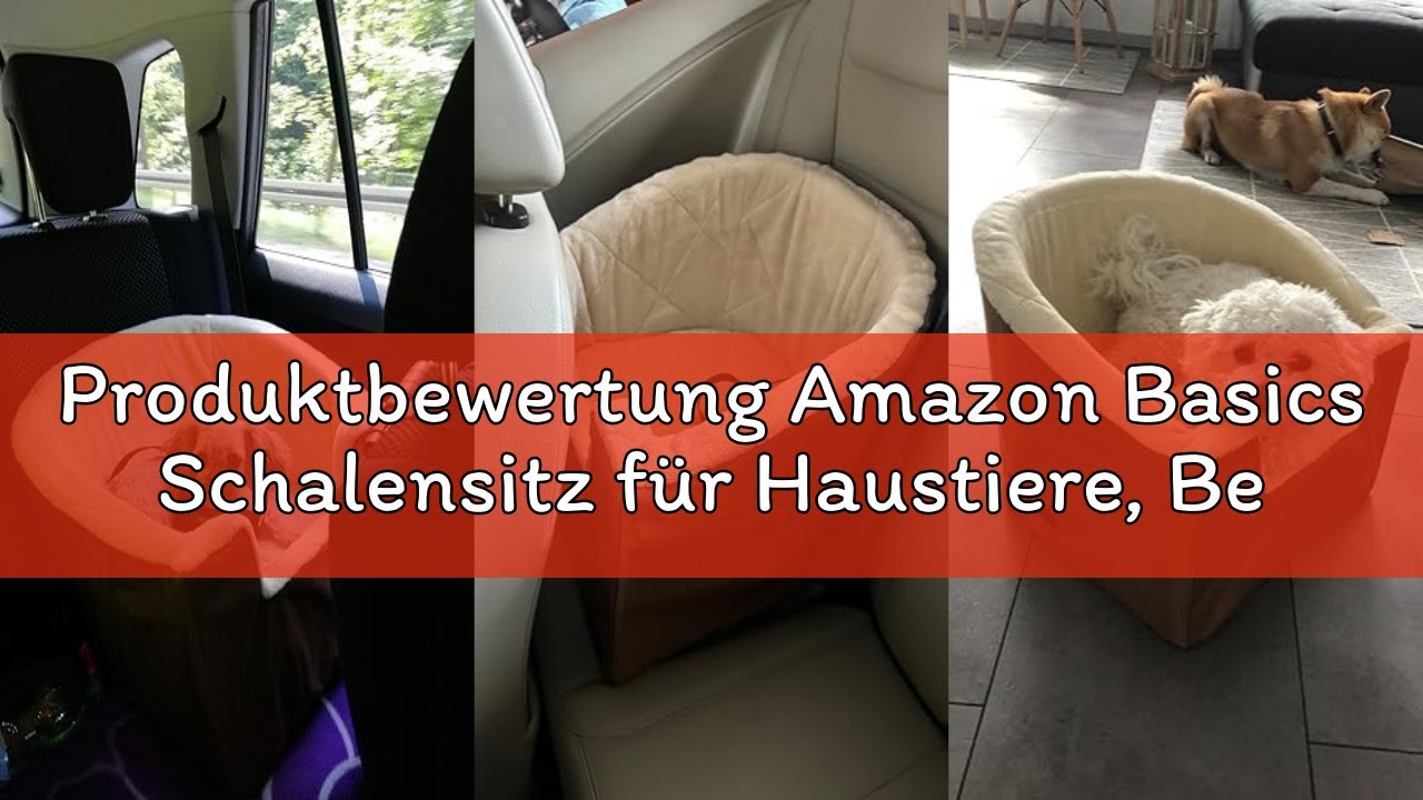 Produktbewertung Amazon Basics Schalensitz f&uuml;r Haustiere, Beige/Hellbraun