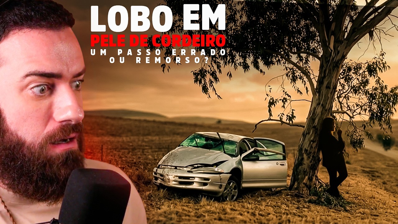 LOBO EM PELE DE CORDEIRO - Um passo errado ou remorso?