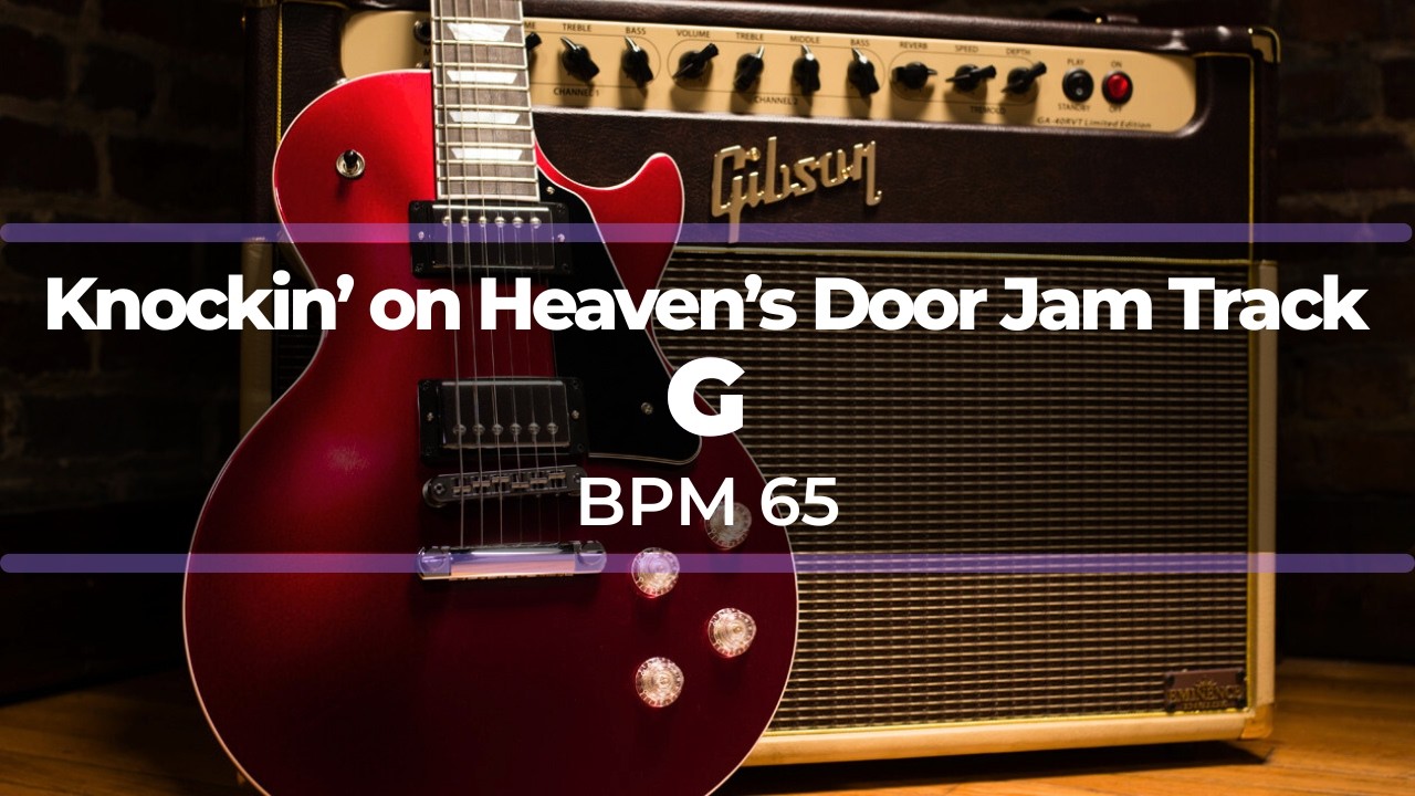KNOCKIN' ON HEAVEN'S DOOR BACKING TRACK IN G