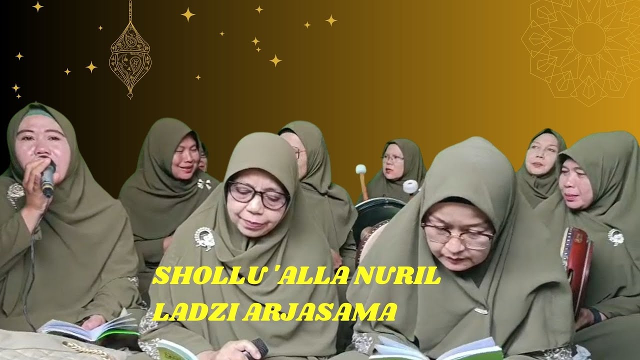 Shollu &lsquo;Alaa Nuril Ladzi Arjasama &ndash; Bikin Hati Tenang & Adem! Sholawat Nabi Merdu