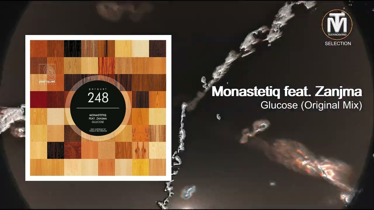 Monastetiq feat. Zanjma - Glucose (Original Mix) [Parquet Recordings]