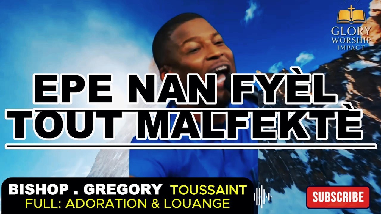 MWEN DEKLARE EPE NAN FYÈL TOUT MALFÈKTÈ KAP SITE NON M  MAL NAN TI KAY BA!/BISHOP: GREGORY TOUSSAINT