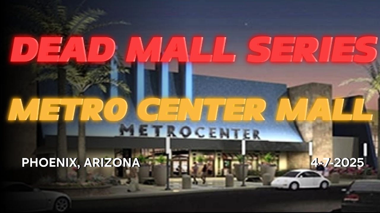 Metro Center Mall 4 7 2025