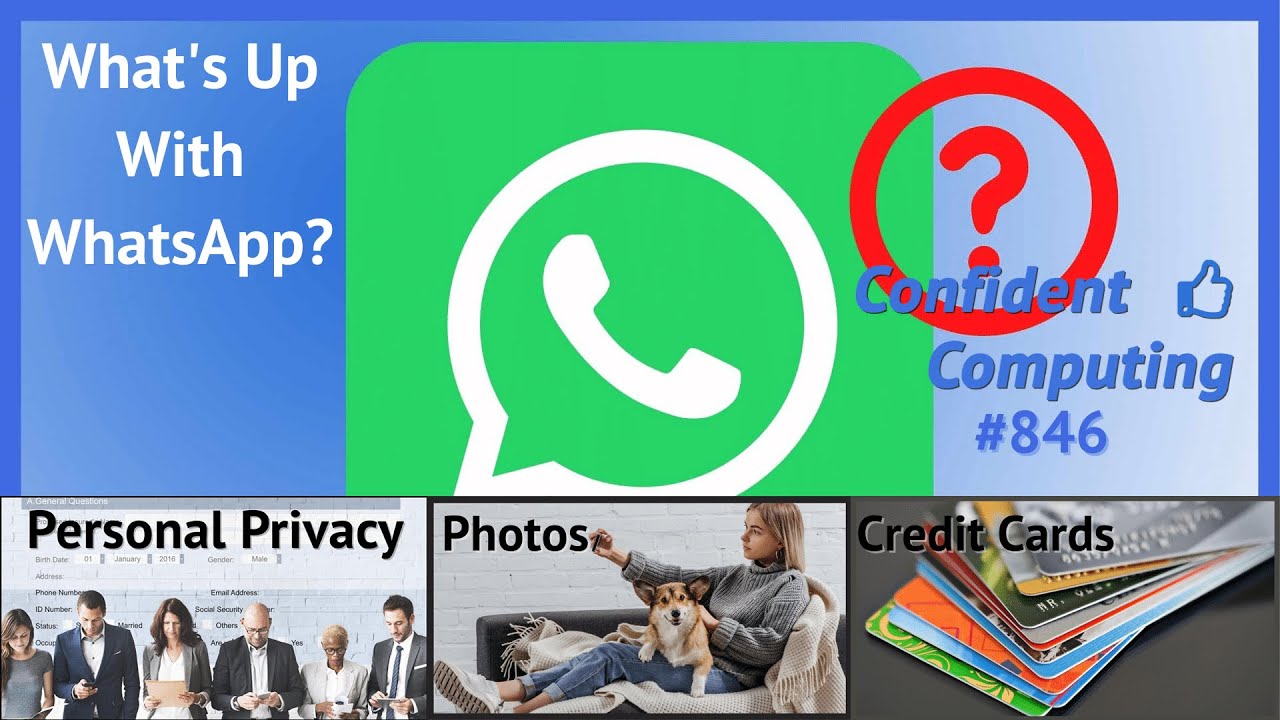 Confident Computing 👍 #846 - What's Up with WhatsApp Terms of Service?